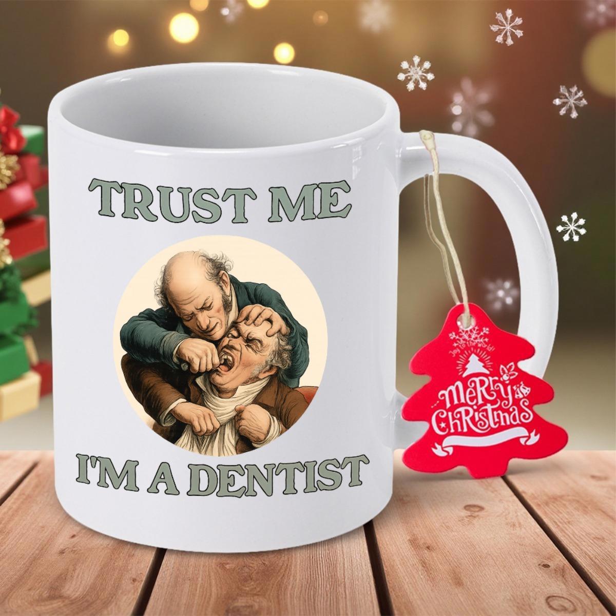 Tailorly White Ceramic 11 oz Mug - Trust Me Im A Dentist Vintage Caricature Illustration Depicting A Historical Tooth Extraction Scene Featuring A Dentist