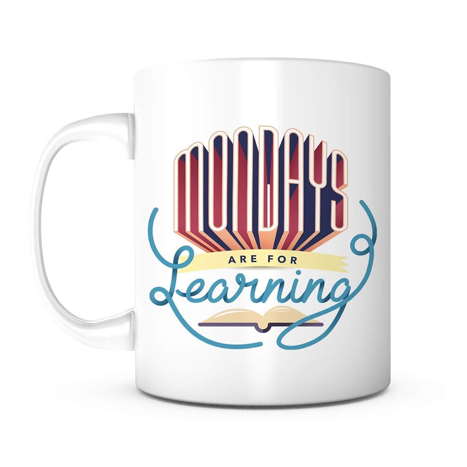 Tailorly White Ceramic 11 oz Mug - Mondays Are For Learning Creative Retro Text With Ribbon And Open Book Illustration Mug