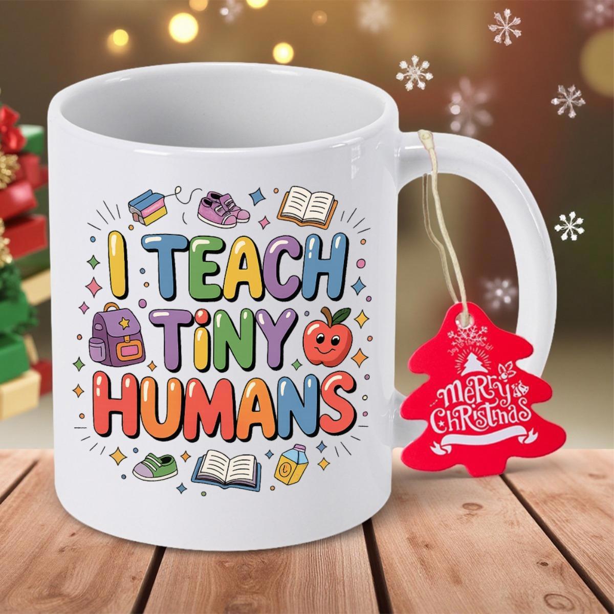 Tailorly White Ceramic 11 oz Mug - I Teach Tiny Humans Vibrant Educational Elements Featuring School Supplies And A Smiling Apple