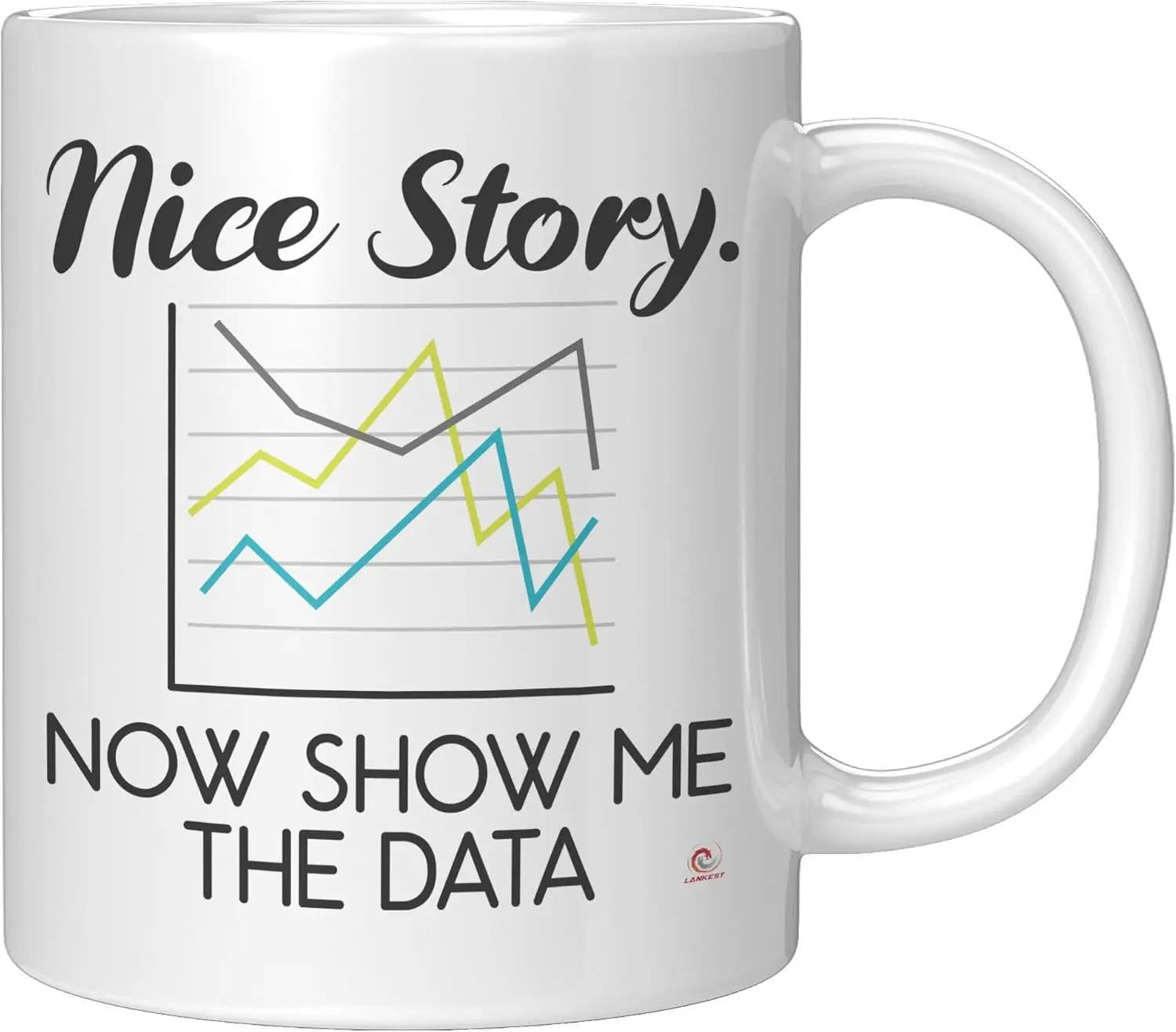 Tailorly White Ceramic 11 oz Mug - Nice Story Now Show Me The Data Minimalist Colorful Fluctuating Lines Representing Analytical Statistical Research Results Graph