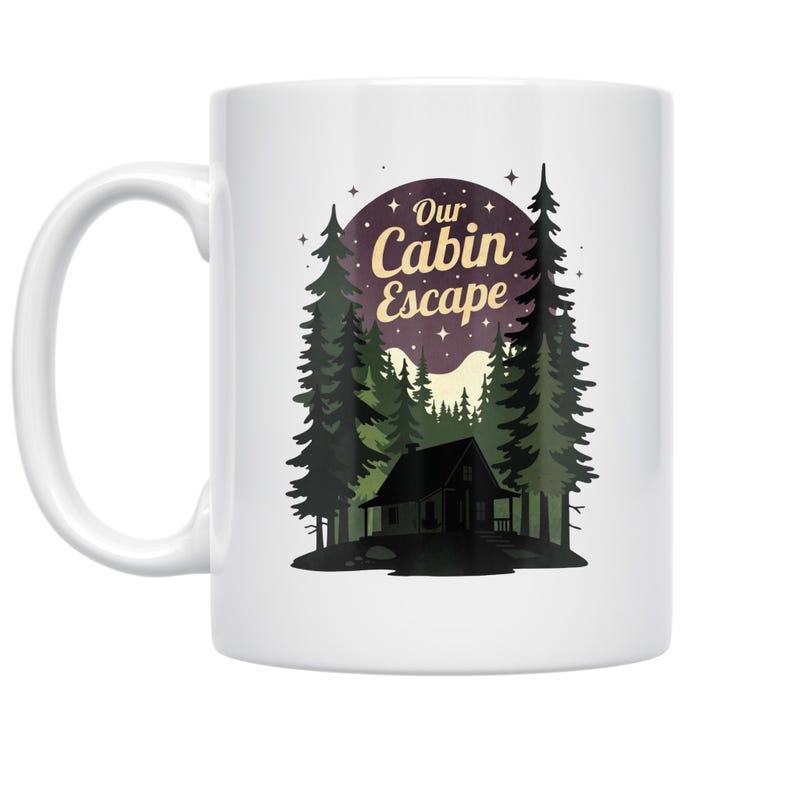 Tailorly White Ceramic 11 oz Mug - Our Cabin Escape Tall Pine Trees Nestled Around A Cozy Dark Silhouette In Forest Cabin