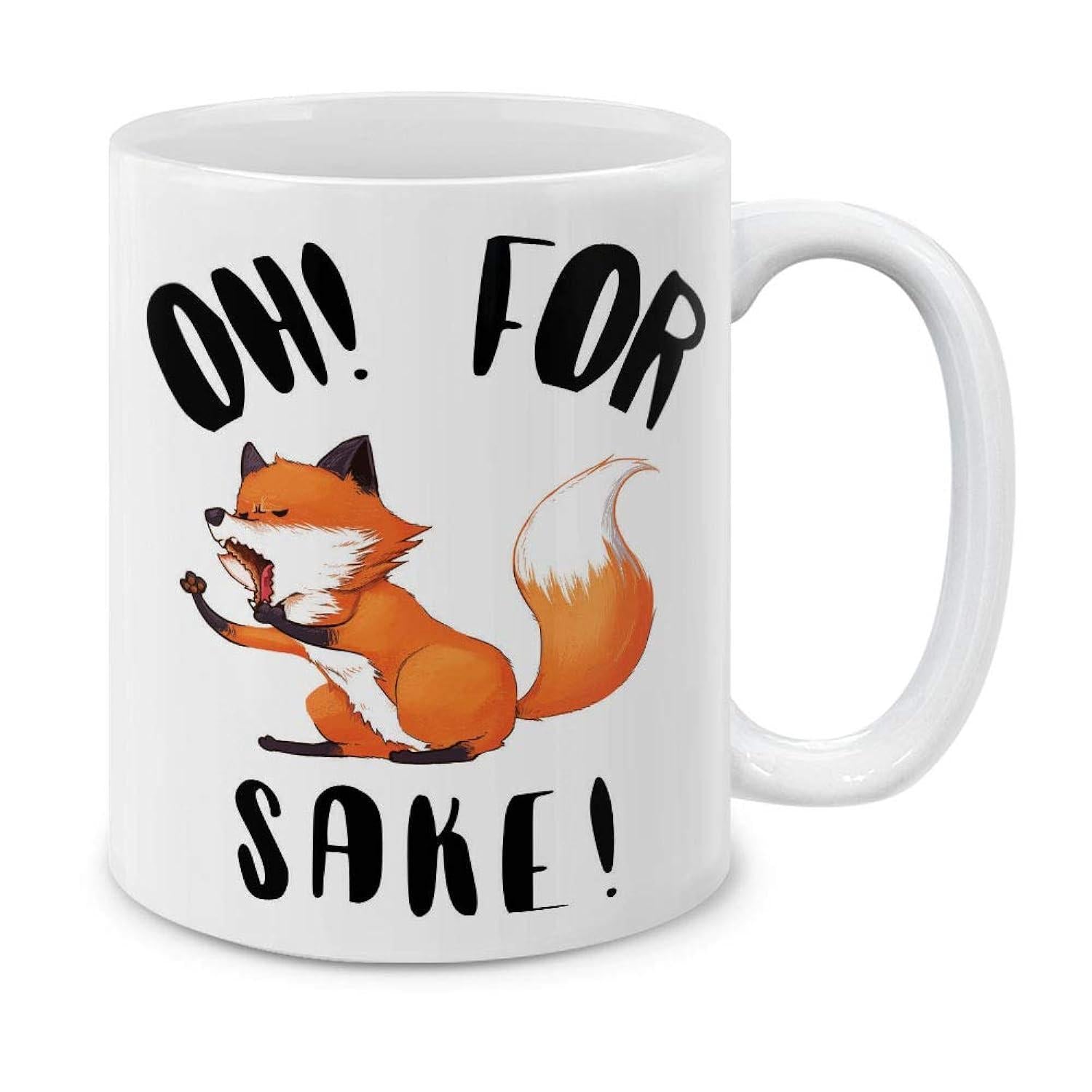 Tailorly White Ceramic 11 oz Mug - Oh For Fox Sake Cute Orange Cartoon Animal Expressing Frustration Amidst Bold Black Lettering Fox