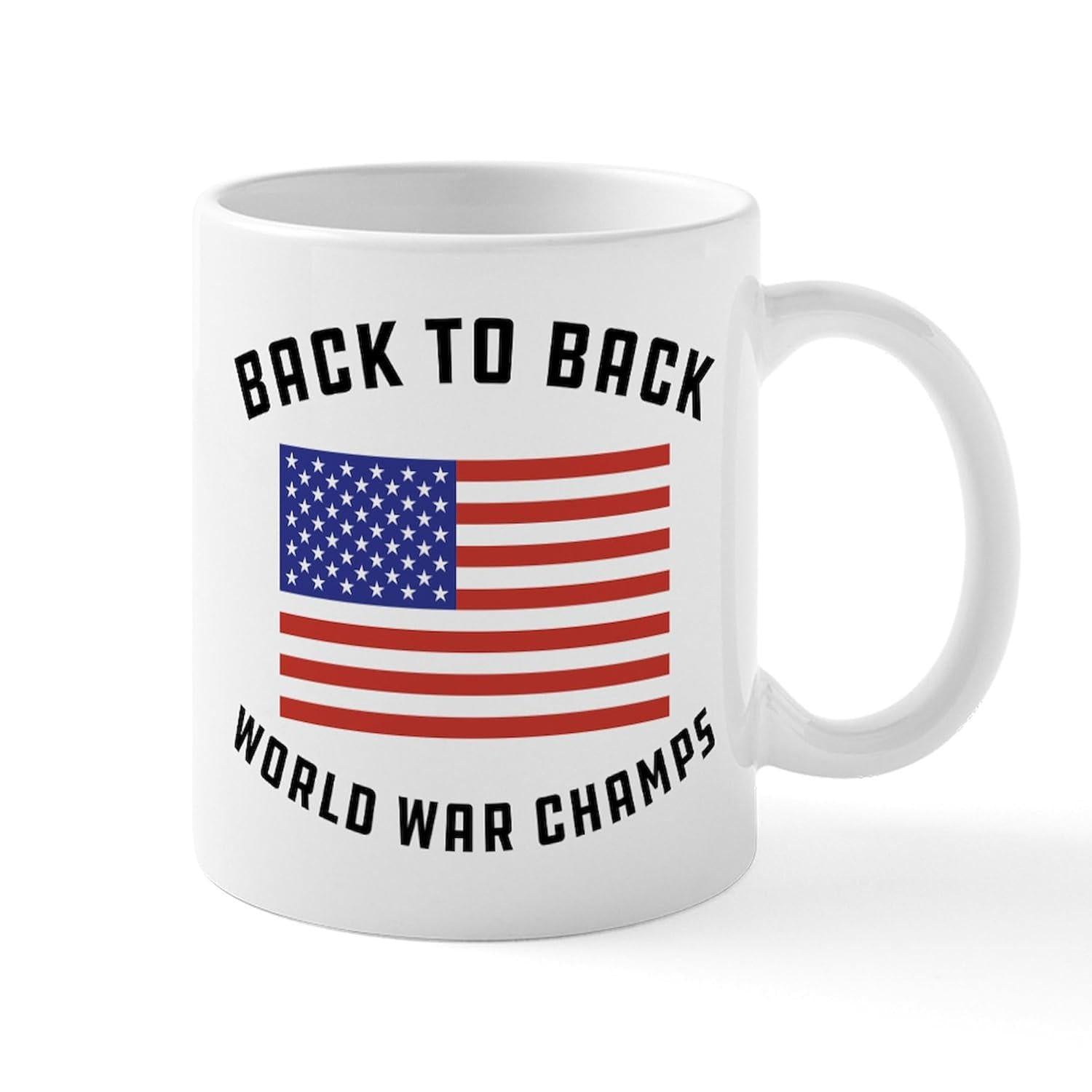 Tailorly White Ceramic 11 oz Mug - Back To Back World War Champs Patriotic American National Symbol Displaying Proud Stars And Stripes Flag