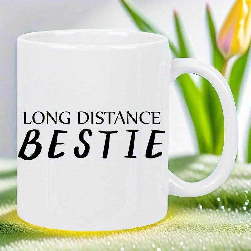 Tailorly White Ceramic 11 oz Mug - Long Distance Bestie Minimalist Featuring Bold Black Typography Mug
