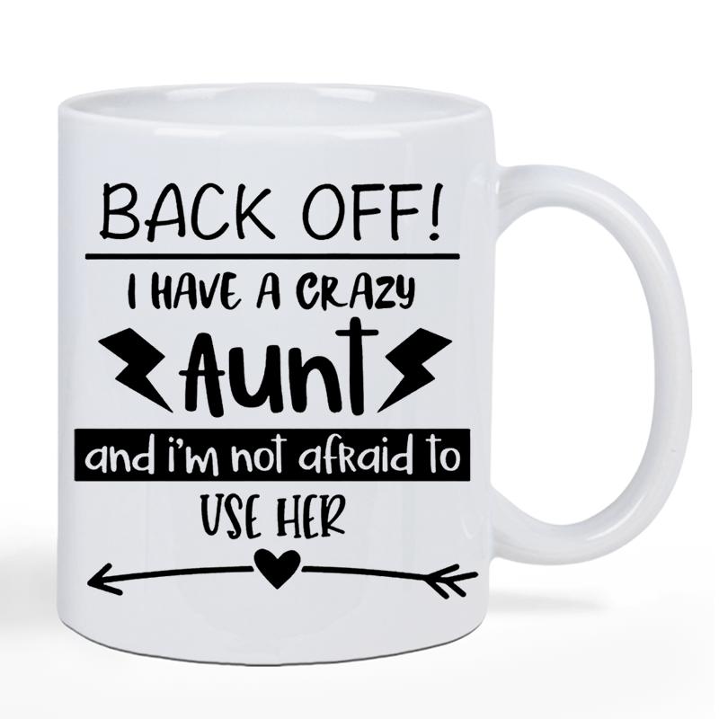 Tailorly White Ceramic 11 oz Mug - Back Off I Have A Crazy Aunt And Im Not Afraid To Use Her Bold Minimalist Typography With Symmetrical Lightning Bolts And Heart