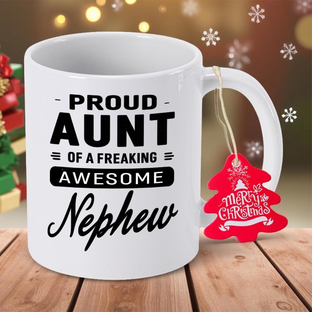 Tailorly White Ceramic 11 oz Mug - Proud Aunt Of A Freaking Awesome Nephew Bold Typography With Elegant Script Style Ceramic Mug