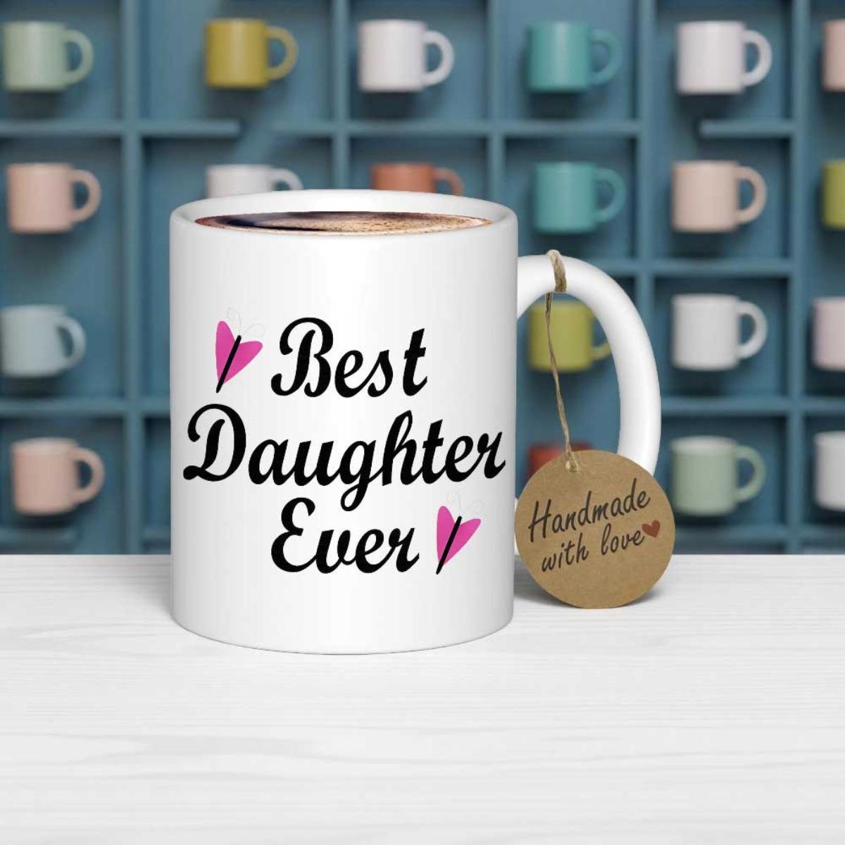 Tailorly White Ceramic 11 oz Mug - Best Daughter Ever Classic White Ceramic Material With Pink Hearts And Black Calligraphy Script Mug