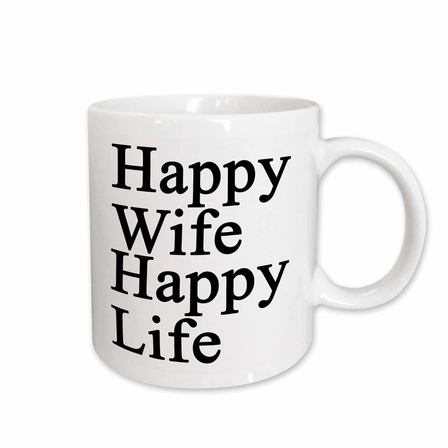 Tailorly White Ceramic 11 oz Mug - Happy Wife Happy Life Minimalist Black Typography Printed On A Smooth Clean White Surface Mug
