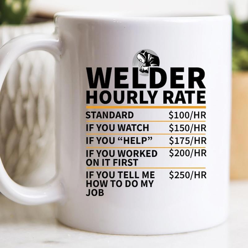 Tailorly White Ceramic 11 oz Mug - Welder Hourly Rate Minimalist Price List Showing Services For A Skilled Industrial Laborer Welder
