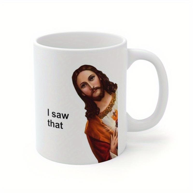 Tailorly White Ceramic 11 oz Mug - I Saw That Religious Figure Peeking From Edge With Flowing Hair And Robe Jesus
