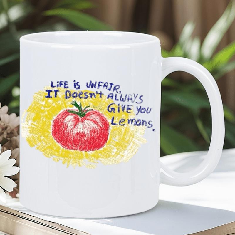 Tailorly White Ceramic 11 oz Mug - Life Is Unfair It Doesnt Always Give You Lemons Hand Painted Red Vegetable With Expressive Yellow Textured Background Tomato