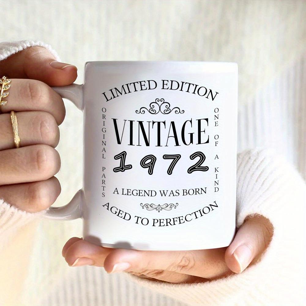 Tailorly White Ceramic 11 oz Mug - Limited Edition Vintage 1972 A Legend Was Born Aged To Perfection One Of A Kind Original Parts Classic With Elegant Black Scroll