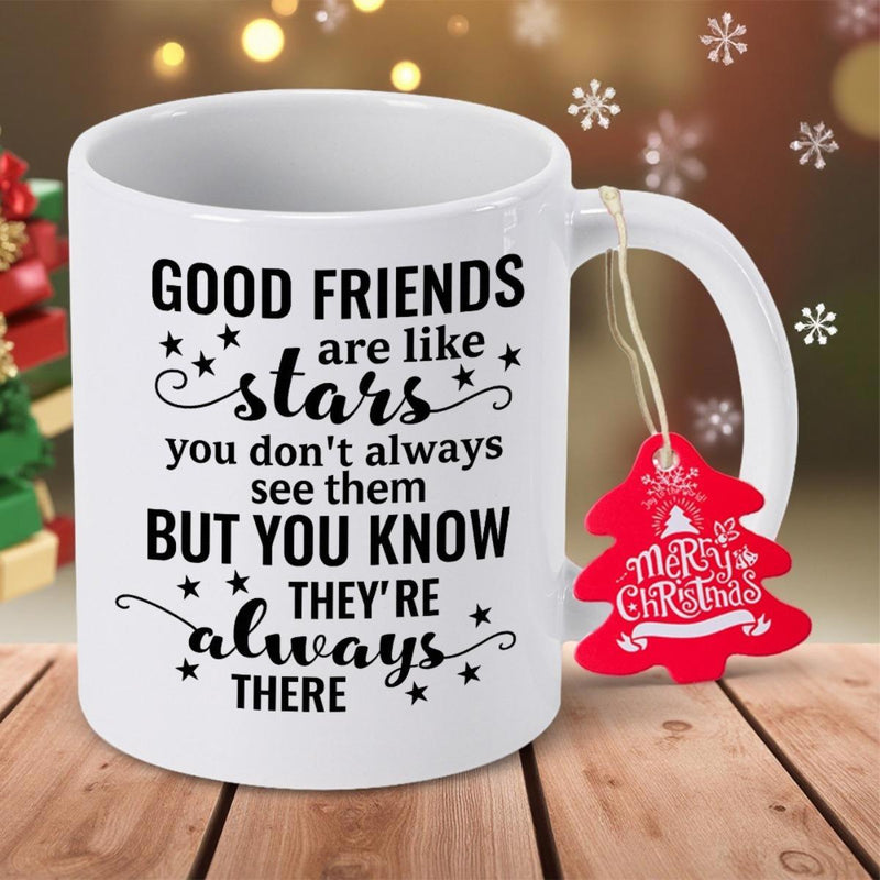 Tailorly White Ceramic 11 oz Mug - Good Friends Are Like Stars You Dont Always See Them But You Know Theyre Always There Merry Christmas Small Delicate Stars And