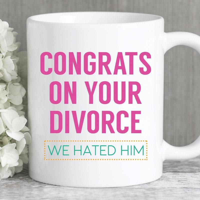 Tailorly White Ceramic 11 oz Mug - Congrats On Your Divorce We Hated Him Minimalist Typographic Layout Featuring Bold Pink And Teal Colorful Text Mug