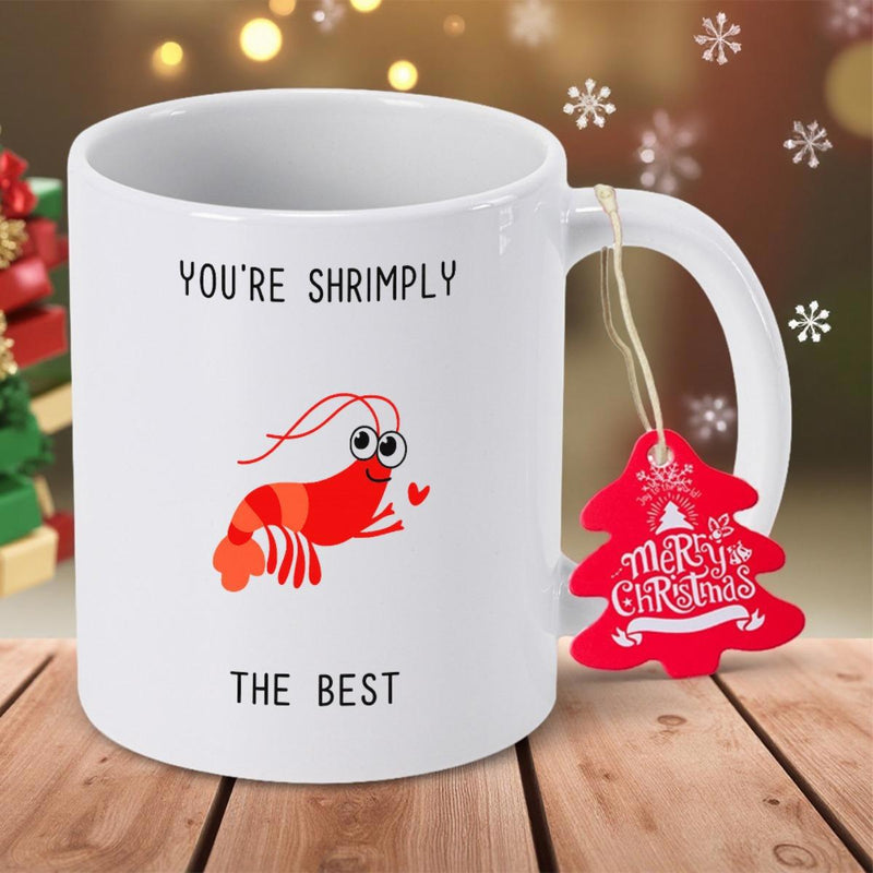 Tailorly White Ceramic 11 oz Mug - Youre Shrimply The Best Cartoon Red Shrimp With Big Eyes And Small Heart Detail On Body Shrimp