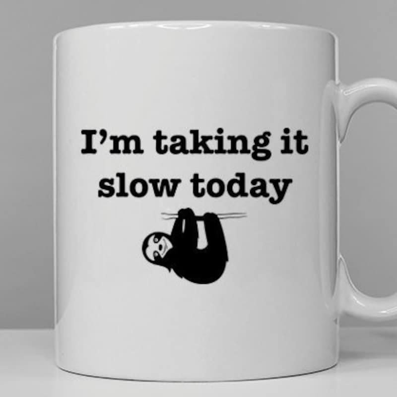 Tailorly White Ceramic 11 oz Mug - Im Taking It Slow Today Black Minimalist Silhouette Hanging From A Simple Thin Branch Sloth