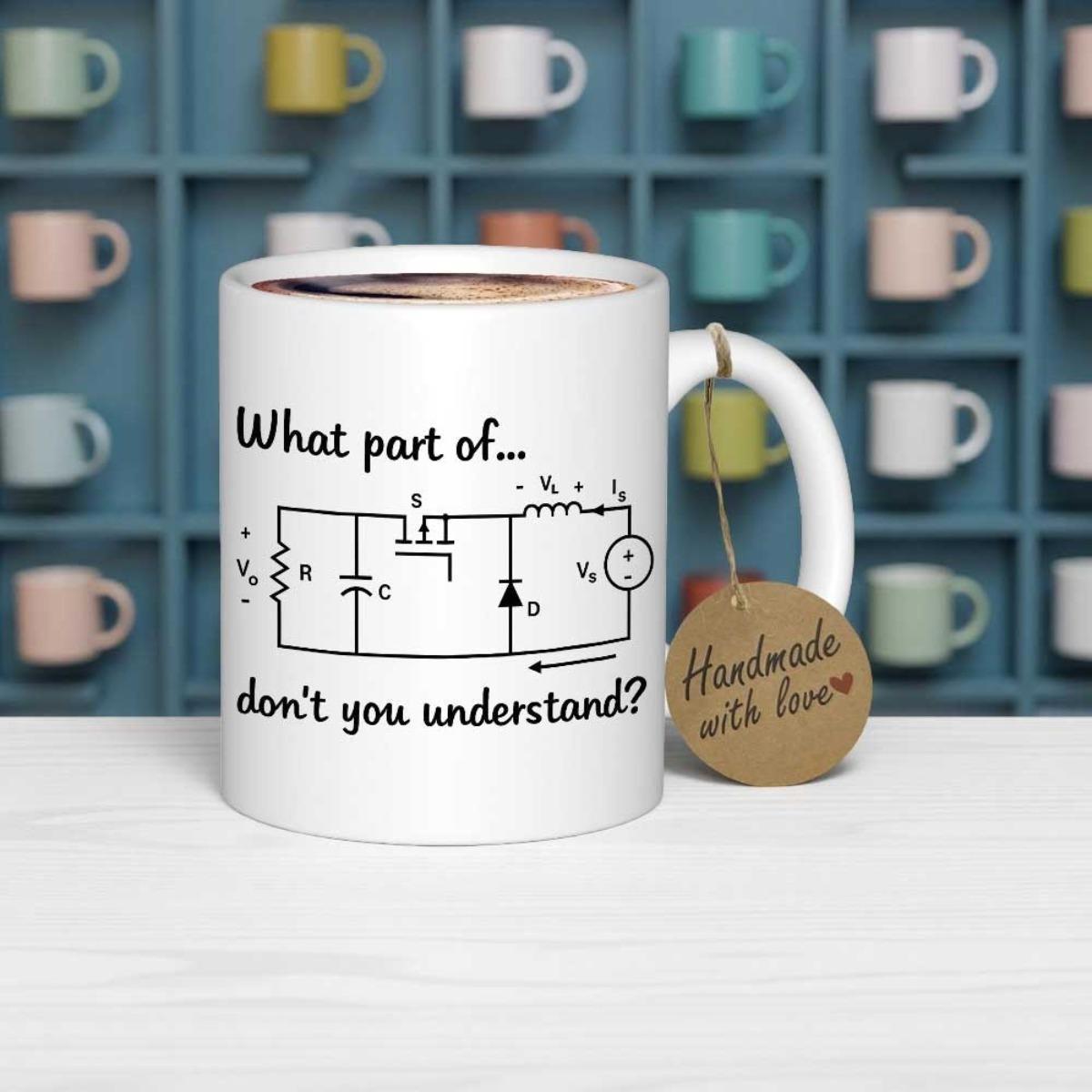 Tailorly White Ceramic 11 oz Mug - What Part Of Don't You Understand Complex Technical Electronic Schematic Drawing Representing Scientific Logic Mug