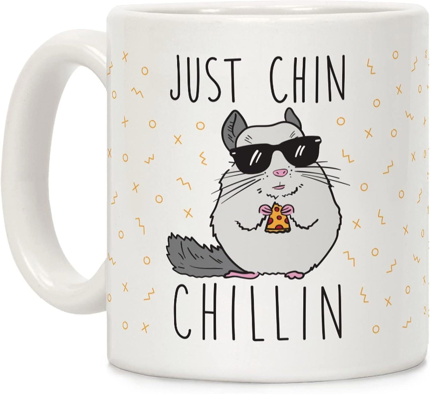 Tailorly White Ceramic 11 oz Mug - Just Chin Chillin Cool Cartoon Animal Wearing Sunglasses Eating Small Pizza Slice Chinchilla