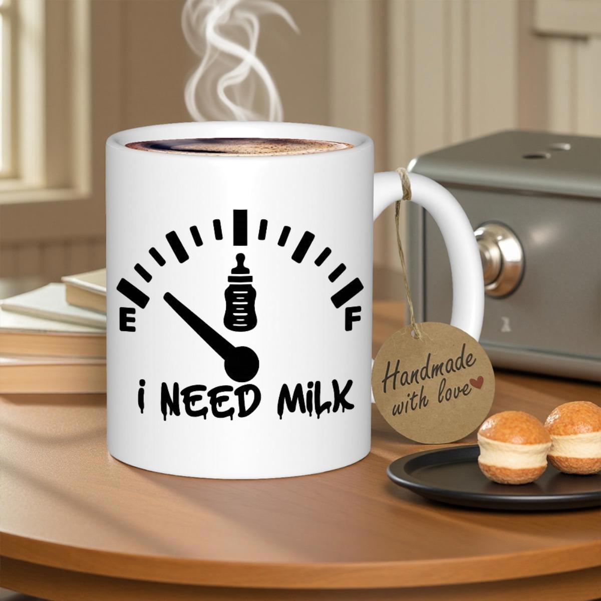 Tailorly White Ceramic 11 oz Mug - I Need Milk Stylized Fuel Gauge With Empty Indicator And Small Baby Bottle Gauge