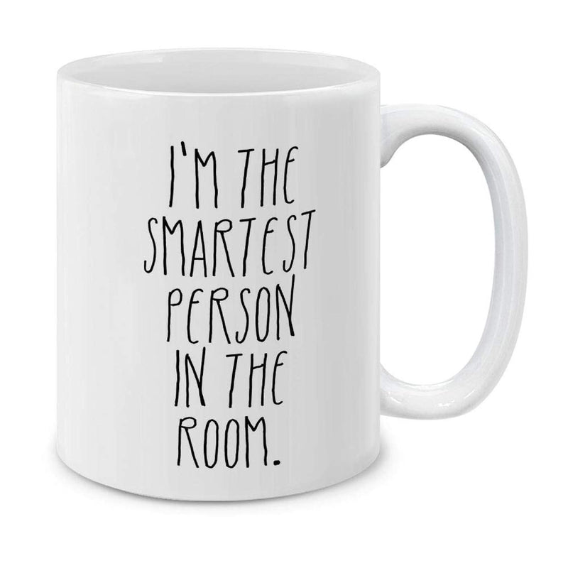 Tailorly White Ceramic 11 oz Mug - I M The Smartest Person In The Room Minimalist White Ceramic Vessel With Slender Handle And Bold Vertical Lettering Mug