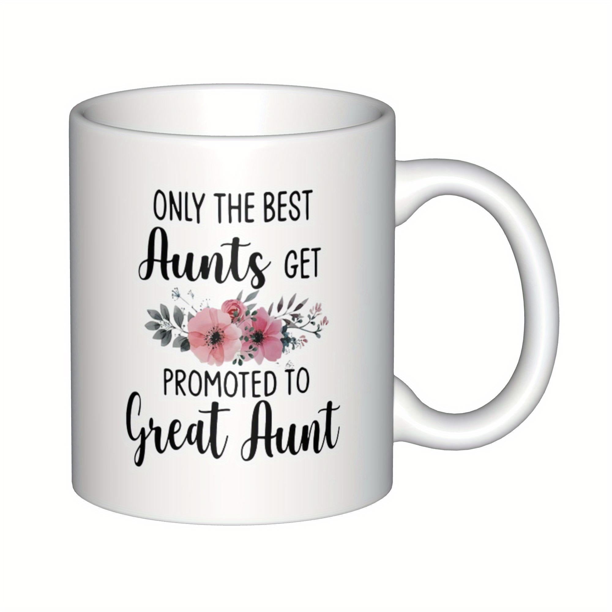 Tailorly White Ceramic 11 oz Mug - Only The Best Aunts Get Promoted To Great Aunt Blooming Pink Flowers With Delicate Grey Leaves And Elegant Script Flower