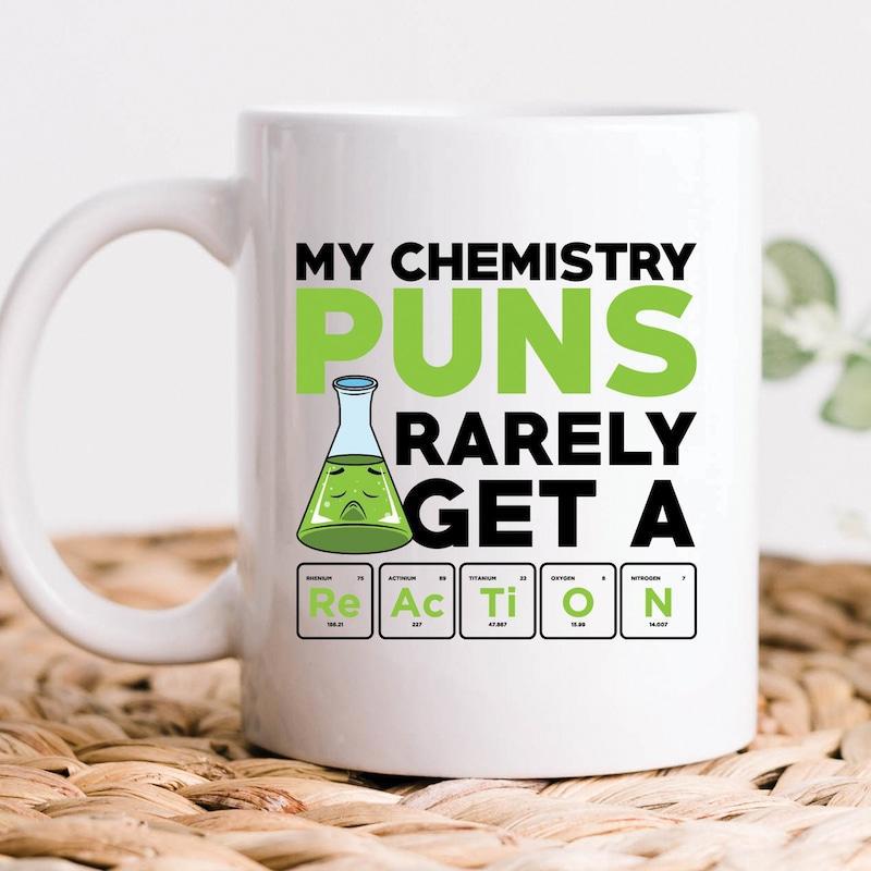 Tailorly White Ceramic 11 oz Mug - My Chemistry Puns Rarely Get A Reaction Scientific Erlenmeyer Flask Filled With Green Liquid Beside Periodic Elements Flask