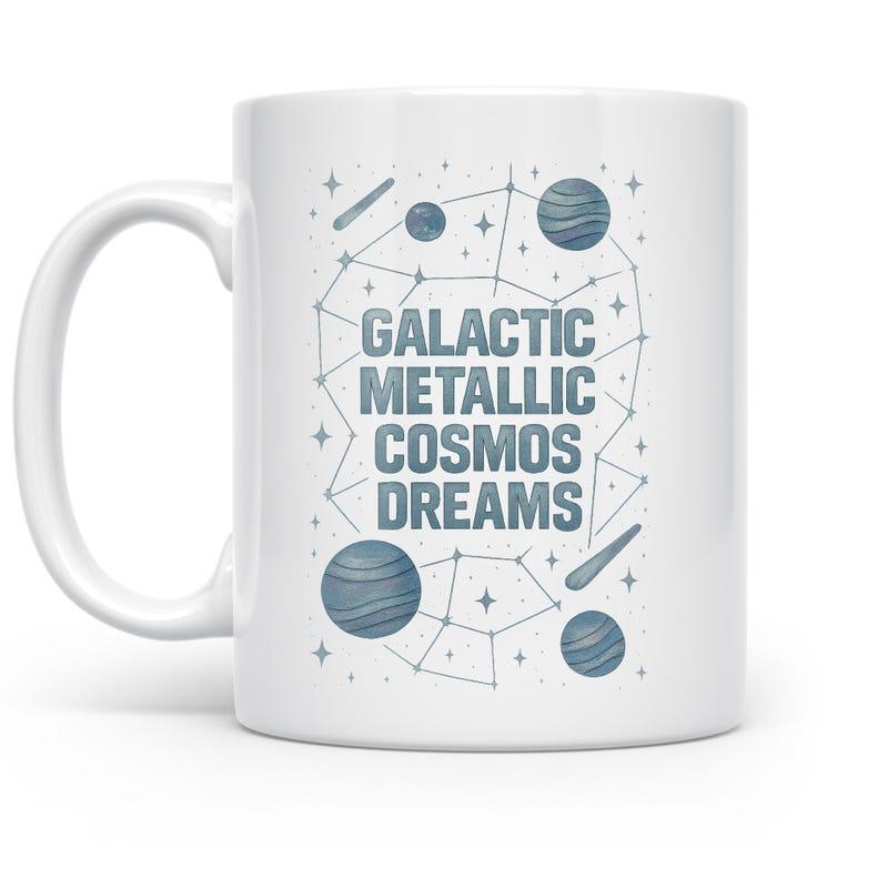 Tailorly White Ceramic 11 oz Mug - Galactic Metallic Cosmos Dreams Celestial Constellations And Distant Planets Floating In A Deep Infinite Galaxy Cosmos