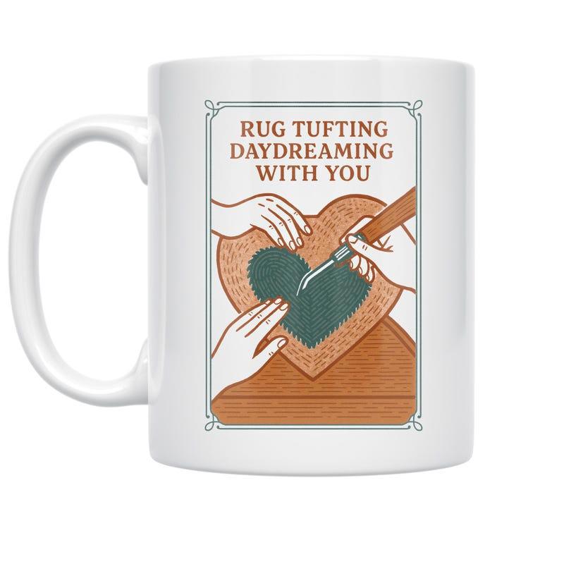 Tailorly White Ceramic 11 oz Mug - Rug Tufting Daydreaming With You Detailed Hands Creating A Textured Heart Shaped Fiber Art Piece Heart