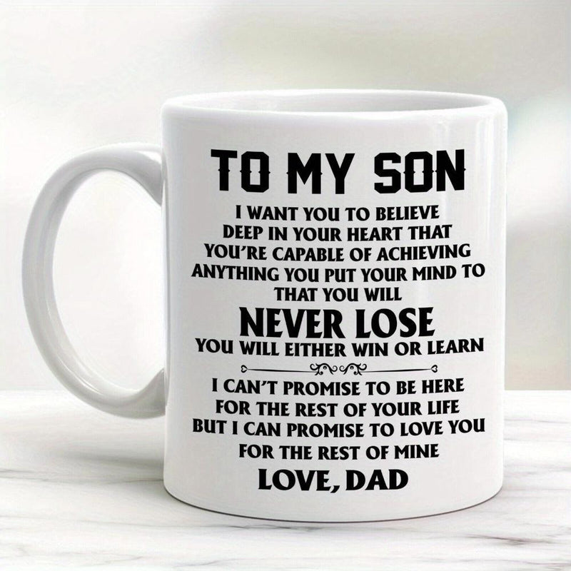 Tailorly White Ceramic 11 oz Mug - To My Son Never Lose Win Or Learn Love Dad Minimalist White Ceramic With Bold Black Motivational Text Message Sentiment Mug