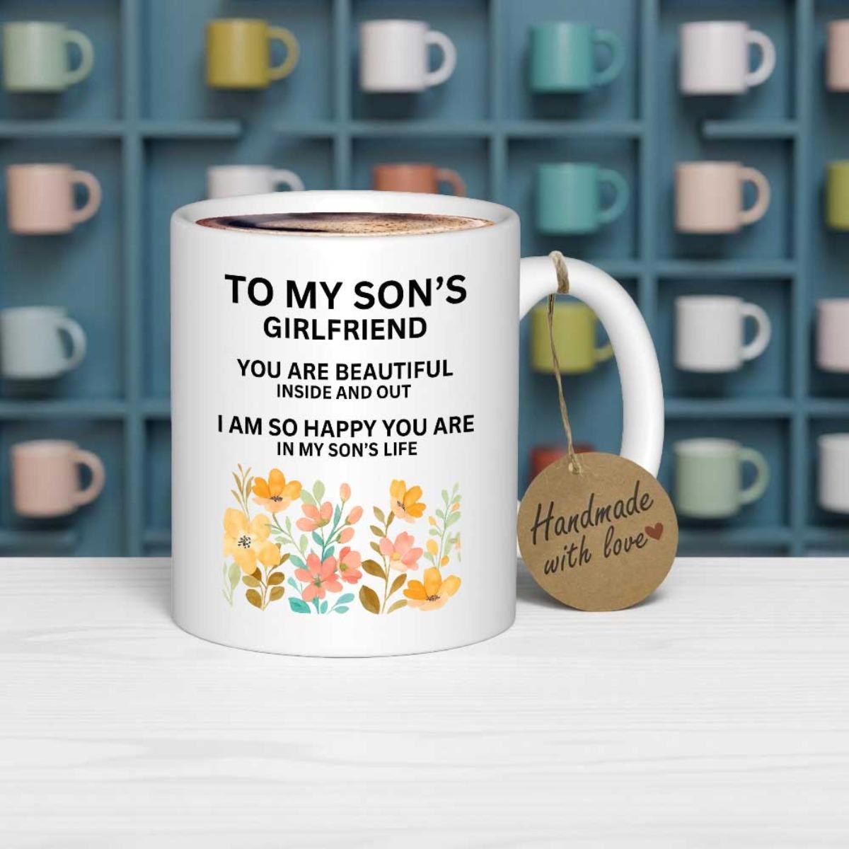 Tailorly White Ceramic 11 oz Mug - To My Sons Girlfriend You Are Beautiful Inside And Out I Am So Happy You Are In My Sons Life Vibrant Watercolor Meadow Flowers