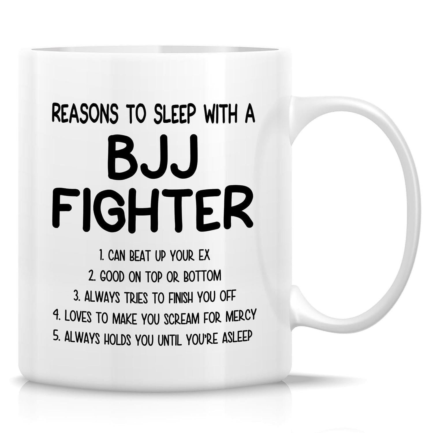 Tailorly White Ceramic 11 oz Mug - Reasons To Sleep With A BJJ Fighter Minimalist Typography Design With Bold Black Lettering For Martial Arts Fighter