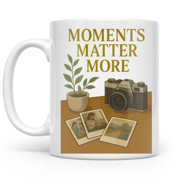 Tailorly White Ceramic 11 oz Mug - Moments Matter More Vintage Film Device Surrounded By Potted Plant And Memories Instant Photos Camera