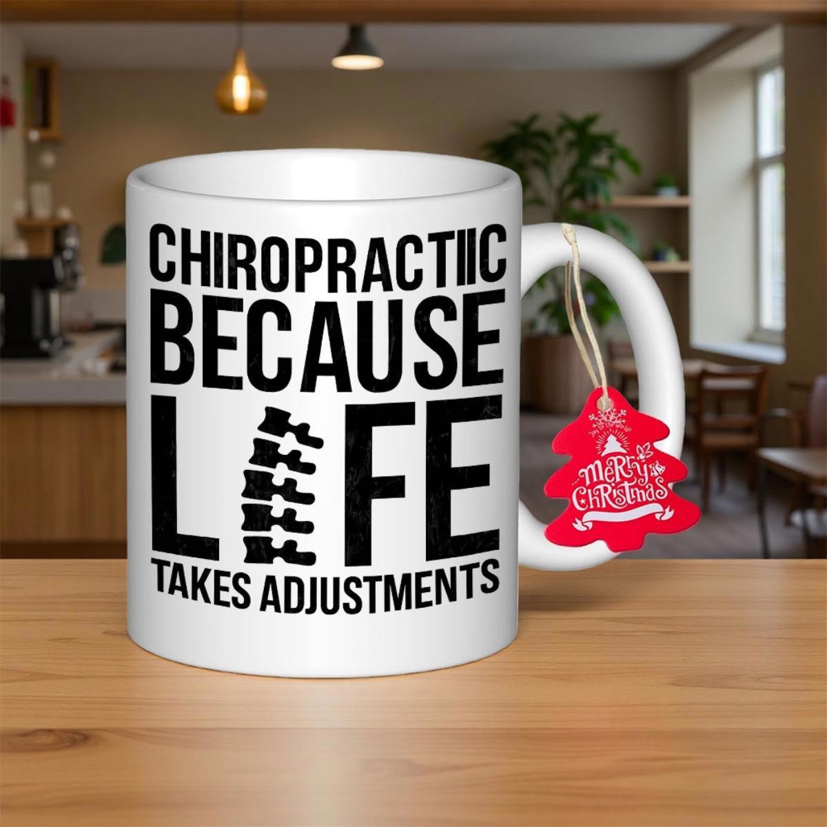 Tailorly White Ceramic 11 oz Mug - Chiropractic Because Life Takes Adjustments Bold Black Typography Featuring A Stylized Medical Human Vertebrae Silhouette Spine
