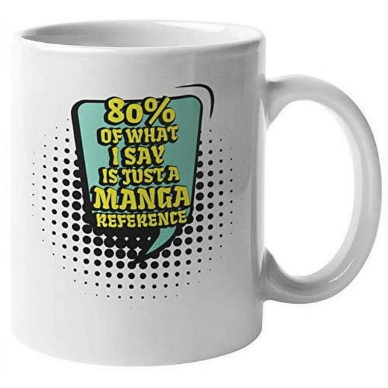 Tailorly White Ceramic 11 oz Mug - 80% Of What I Say Is Just A Manga Reference Retro Comic Style Panel With Teal Background And Halftone Dots Design