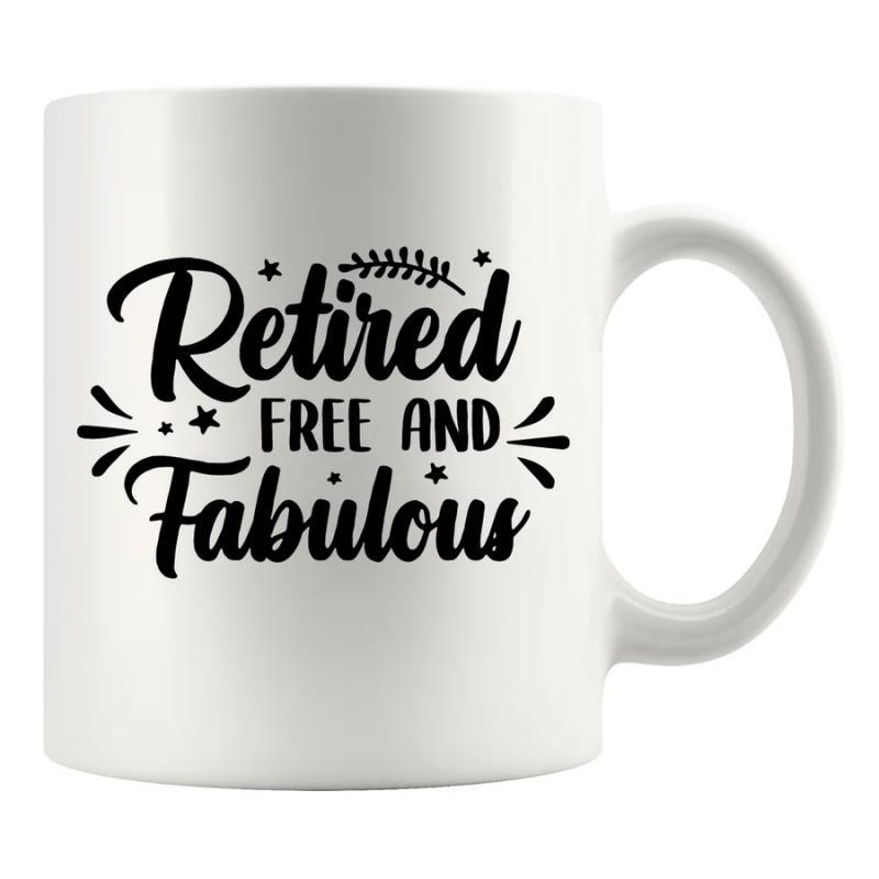 Tailorly White Ceramic 11 oz Mug - Retired Free And Fabulous Elegant Script Lettering With Minimalist Stars And Delicate Botanical Leaf Sign
