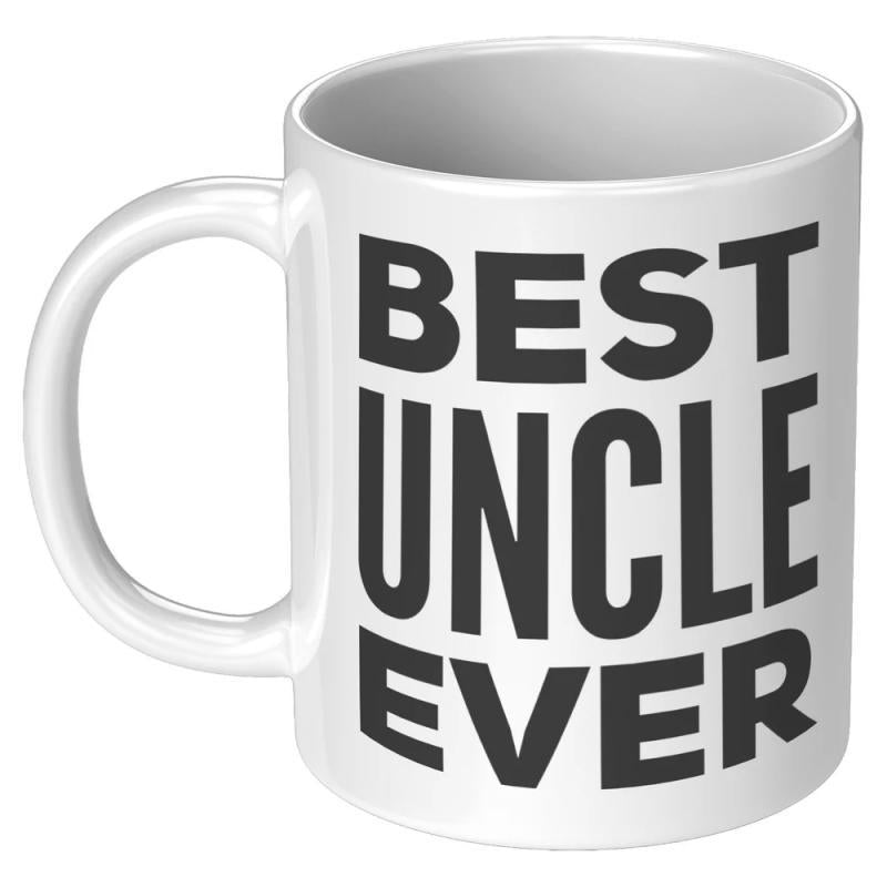 Tailorly White Ceramic 11 oz Mug - Best Uncle Ever Bold Black Typography On Smooth Mug