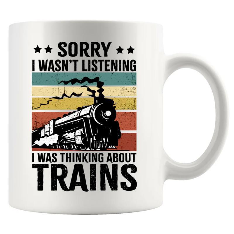 Tailorly White Ceramic 11 oz Mug - Sorry I Wasnt Listening I Was Thinking About Trains Vintage Steam Locomotive Driving Before A Distant Sunset Horizon Among Stars
