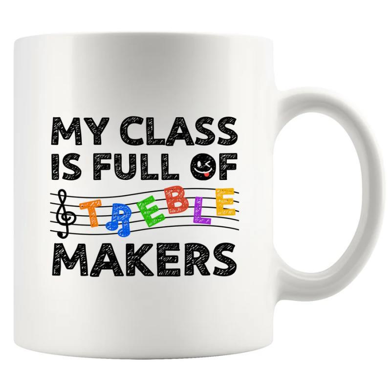 Tailorly White Ceramic 11 oz Mug - My Class Is Full Of Treble Makers Colorful Musical Notes On Lines With Playful Artistic Symbols Staff