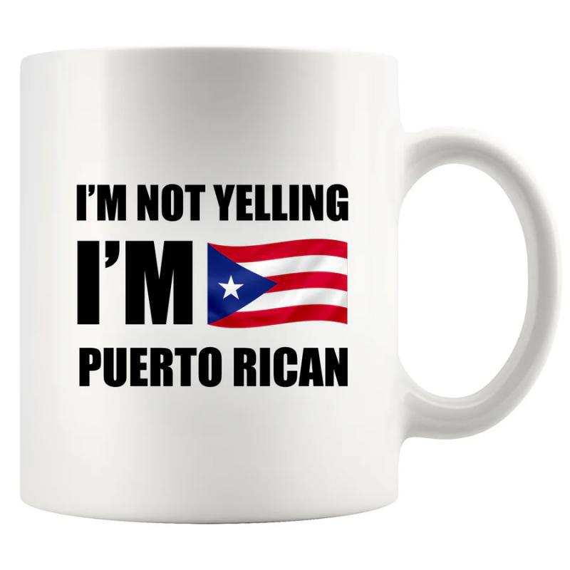 Tailorly White Ceramic 11 oz Mug - I'm Not Yelling I'm Puerto Rican Waving National Pride Emblem With Iconic Red White Stripes And Blue Star Flag