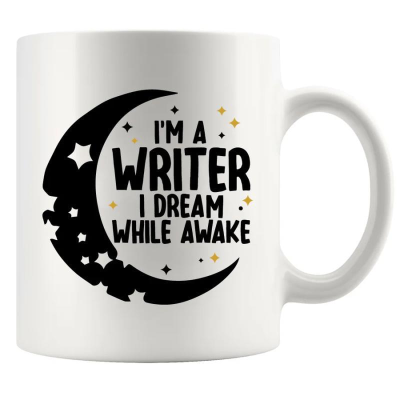 Tailorly White Ceramic 11 oz Mug - Im A Writer I Dream While Awake Silhouetted Crescent Moon Featuring Sparkling Stars And Inspirational Writer Typography Style