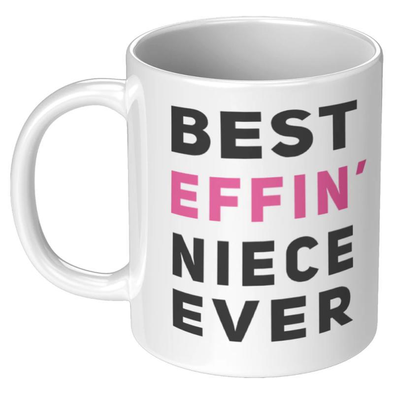 Tailorly White Ceramic 11 oz Mug - Best Effin Niece Ever Minimalist White Ceramic Vessel With Bold Black And Pink Typography Mug