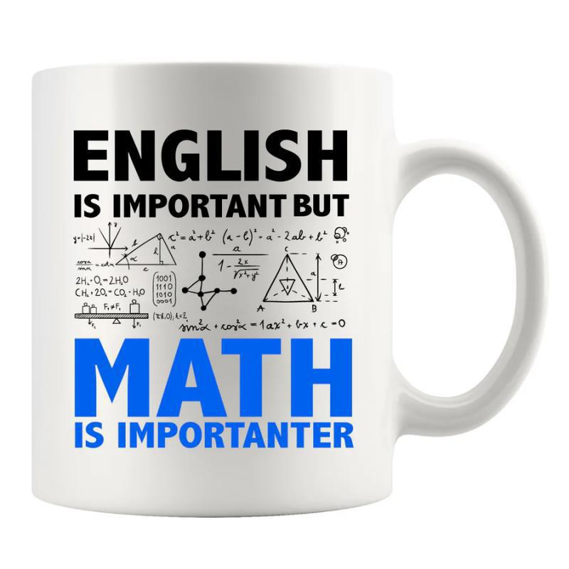 Tailorly White Ceramic 11 oz Mug - English Is Important But Math Is Importanter Educational Equations And Geometric Sketches Featuring Complex Algebraic Formulas