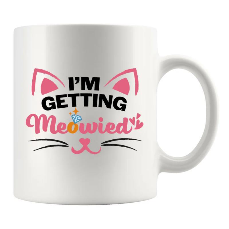 Tailorly White Ceramic 11 oz Mug - Im Getting Meowied Cute Pink Ears And Whiskers With A Golden Diamond Ring Cat