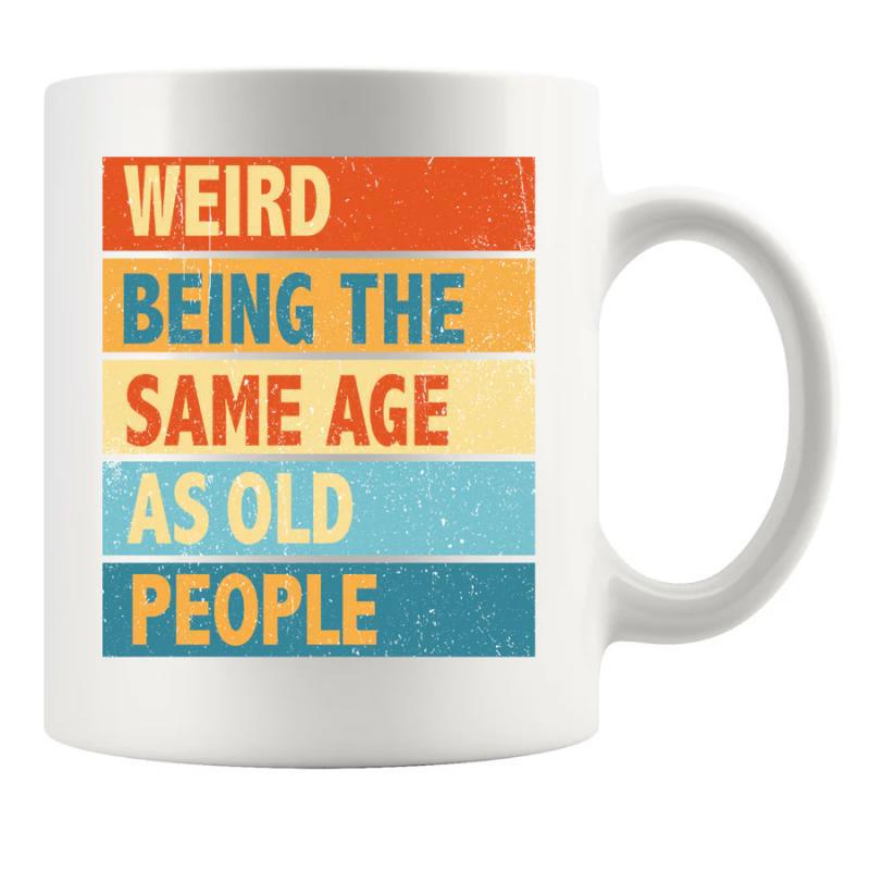 Tailorly White Ceramic 11 oz Mug - Weird Being The Same Age As Old People Vintage Distressed Horizontal Stripes With Warm Retro Color Palette Stripes