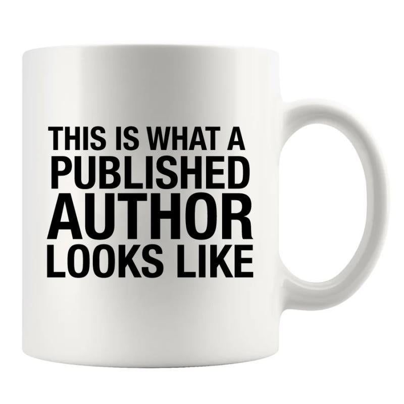 Tailorly White Ceramic 11 oz Mug - This Is What A Published Author Looks Like Minimalist Plain White Ceramic Vessel With Glossy Finish And Sturdy Handle Mug