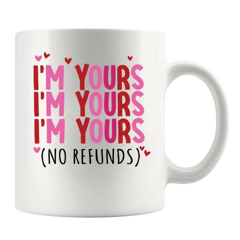 Tailorly White Ceramic 11 oz Mug - Im Yours No Refunds Charming Romantic Script Decor With Vibrant Pink Tiny Floating Heart