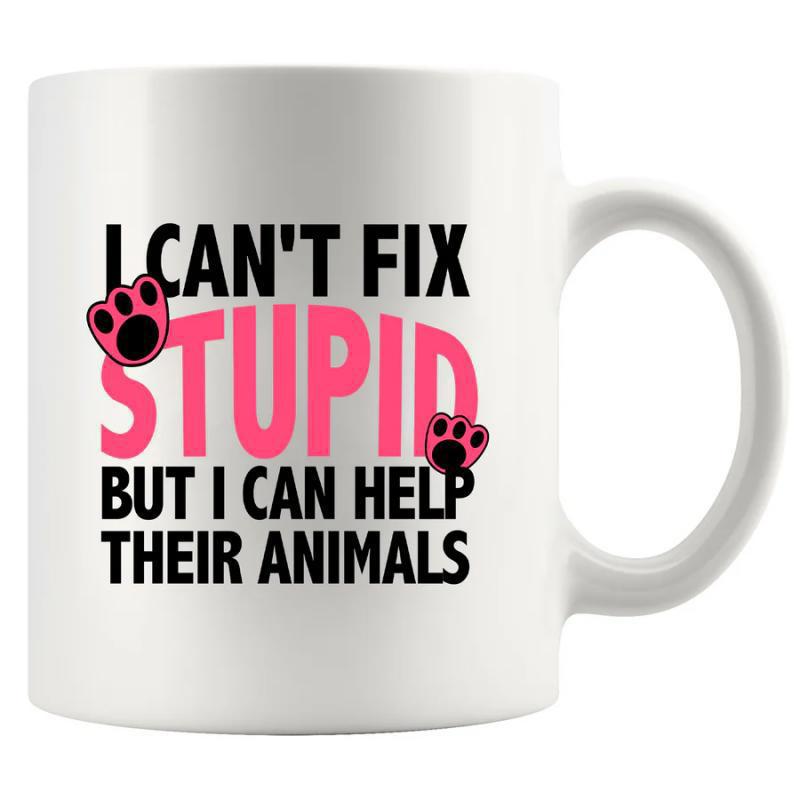 Tailorly White Ceramic 11 oz Mug - I Can't Fix Stupid But I Can Help Their Animals Pink Paw Prints Scattered Around Bold Typography On A White Surface Mug