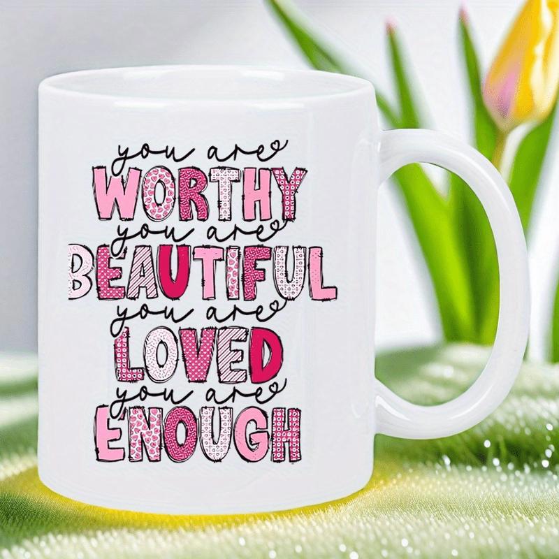 Tailorly White Ceramic 11 oz Mug - You Are Worthy You Are Beautiful You Are Loved You Are Enough Pink Patterned Lettering With Positive Affirmations For Daily