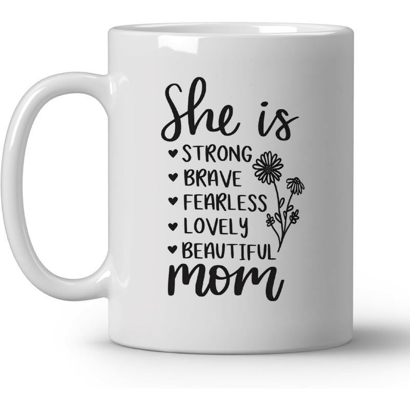 Tailorly White Ceramic 11 oz Mug - She Is Strong Brave Fearless Lovely Beautiful Mom Elegant Botanical Stem With Blooming Petals And Delicate Leaves Flower