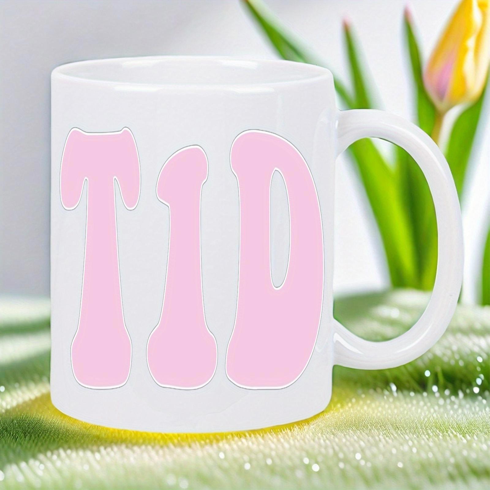 Tailorly White Ceramic 11 oz Mug - Tid Minimalist Design Featuring Large Bubbly Pink Letters On Smooth